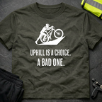 Uphill is a Choice MTB cycling T-Shirt
