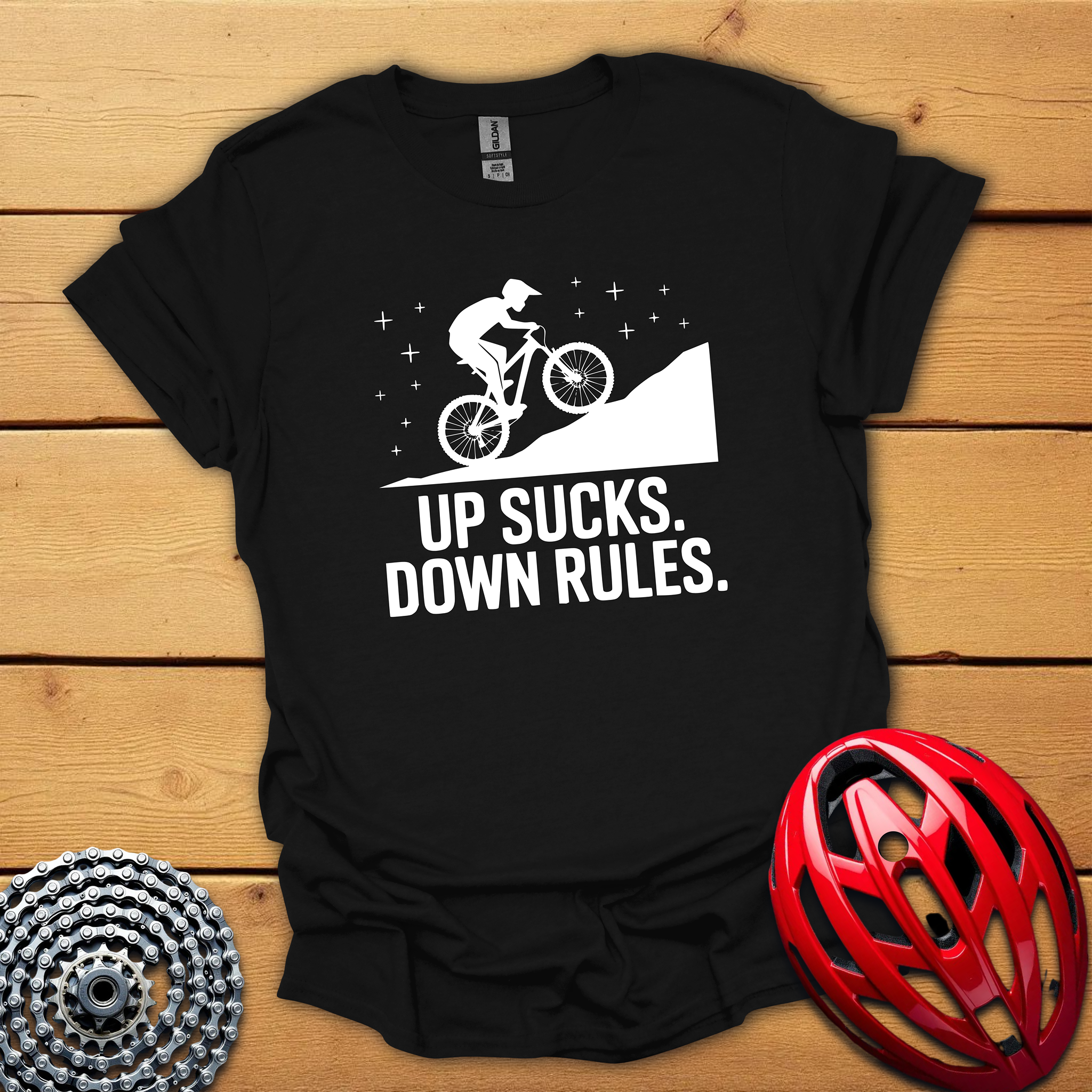 Up sucks, down rules MTB T-Shirt