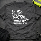 Walk it T-Shirt