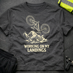 Working on my landings T-Shirt